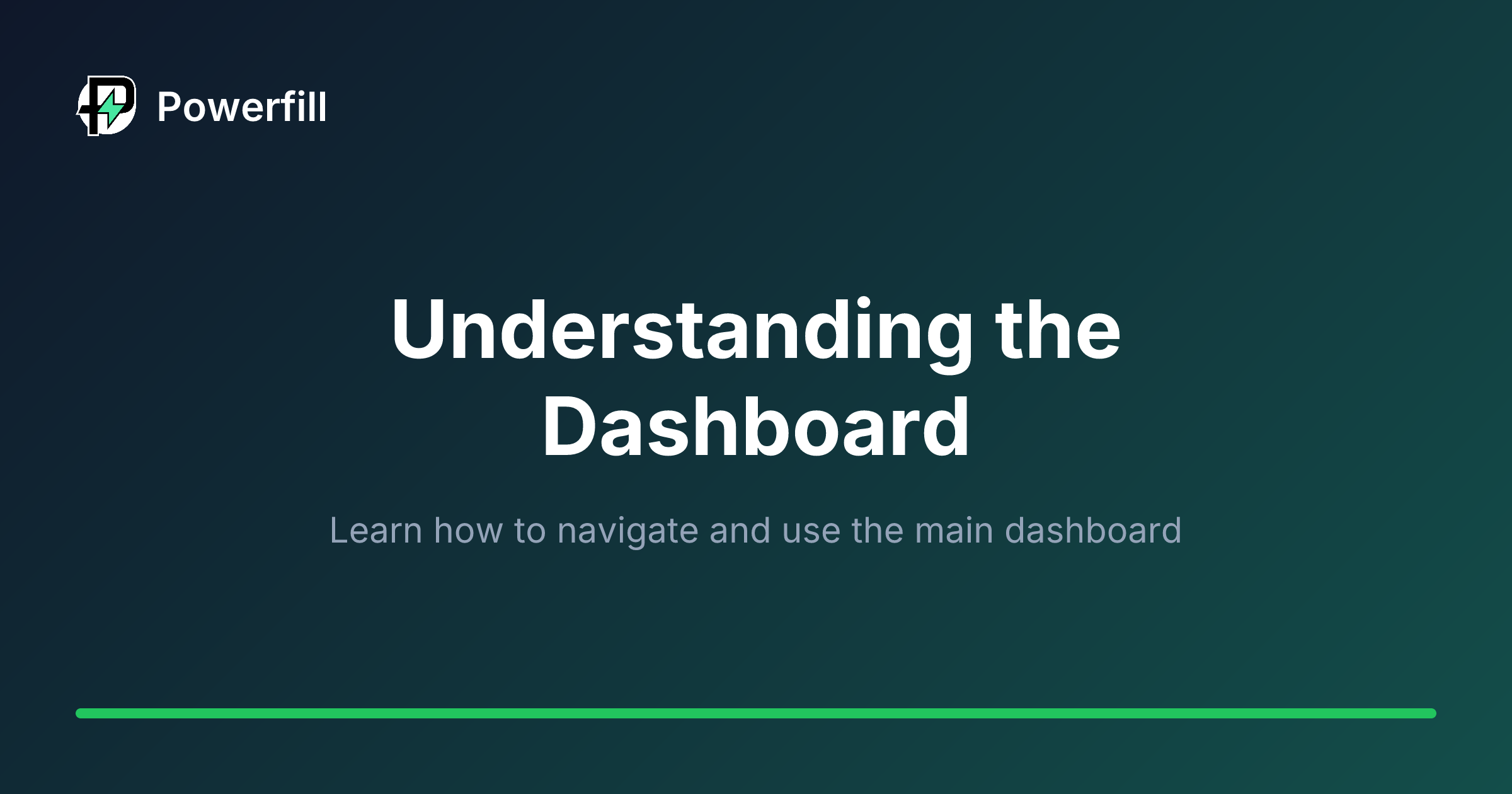 Understanding The Dashboard - Powerfill Docs